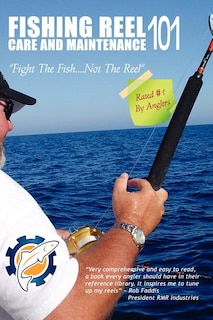 Front cover_Fishing Reel Care and Maintenance 101