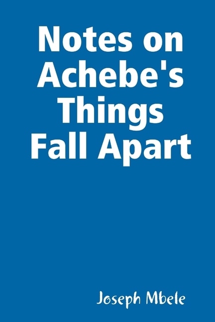 Couverture_Notes on Achebe's Things Fall Apart
