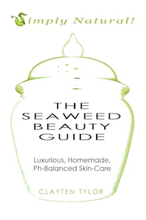 Front cover_The Seaweed Beauty Guide