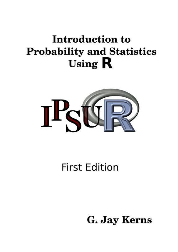 Front cover_Introduction to Probability and Statistics Using R