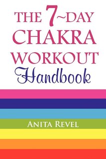 Front cover_The 7-Day Chakra Workout Handbook