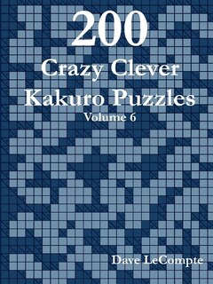 Front cover_200 Crazy Clever Kakuro Puzzles - Volume 6