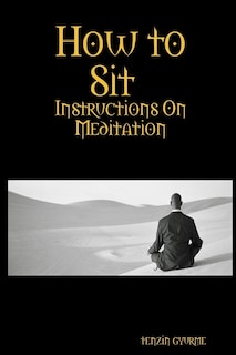 Couverture_How to Sit, Instructions on Meditation