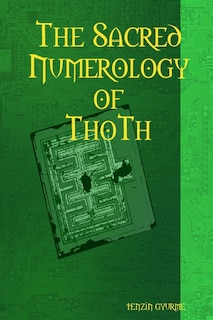 Front cover_The Sacred Numerology of ThoTh