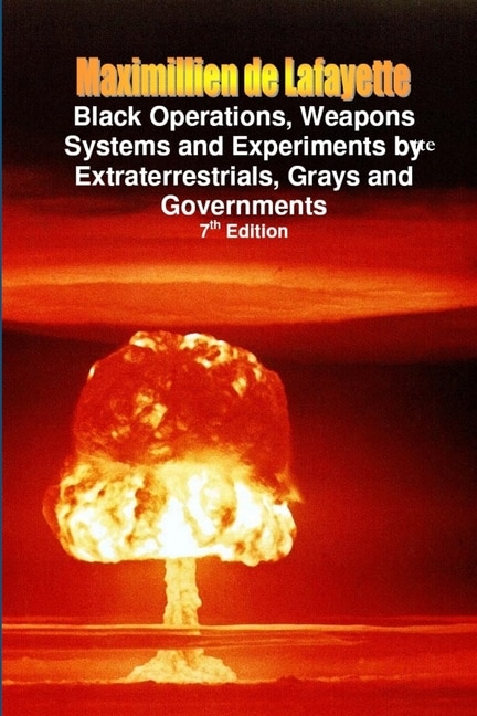 Couverture_Black Operations, Weapons Systems and Experiments by Extraterrestrials, Grays and Governments