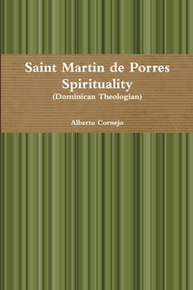 Front cover_Saint Martin de Porres Spirituality