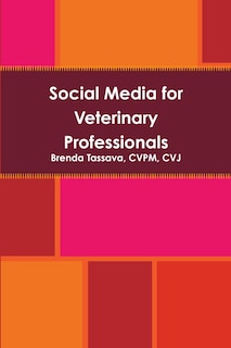 Front cover_Social Media for Veterinary Professionals