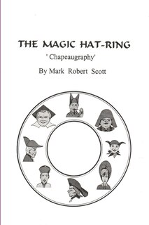 Front cover_The Magic Hat-Ring (Chapeaugraphy)