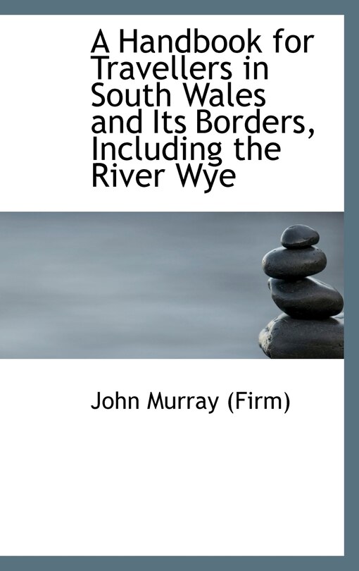 Front cover_A Handbook for Travellers in South Wales and Its Borders, Including the River Wye
