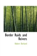 Border Raids and Reivers