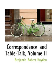 Front cover_Correspondence and Table-Talk, Volume II