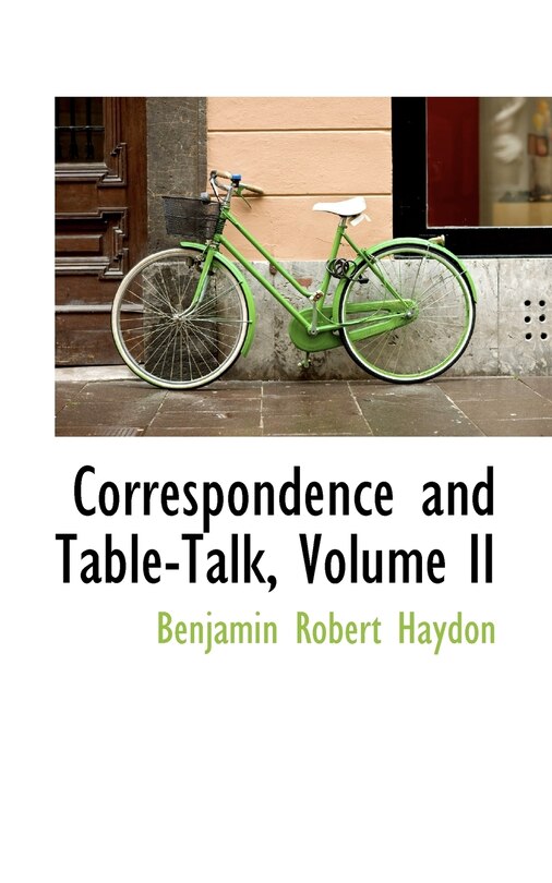 Front cover_Correspondence and Table-Talk, Volume II