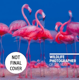 Front cover_Wildlife Photographer Of The Year: Portfolio 31