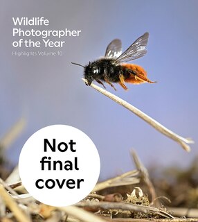 Front cover_Wildlife Photographer of the Year: Highlights Volume 10