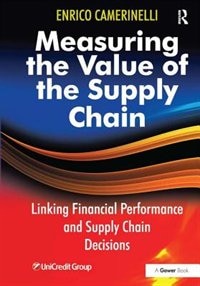 Front cover_Measuring The Value Of The Supply Chain