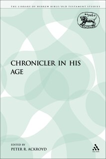 Front cover_The Chronicler in His Age