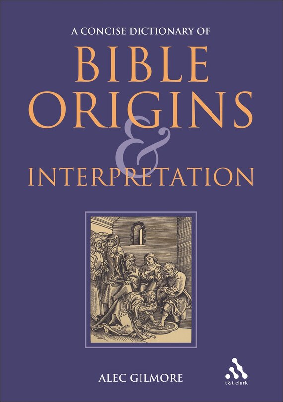 Couverture_A Concise Dictionary of Bible Origins and Interpretation
