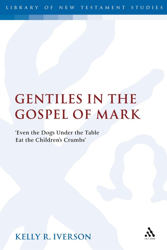 Front cover_Gentiles in the Gospel of Mark