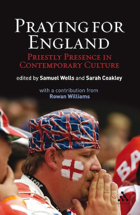 Praying for England: Priestly Presence in Contemporary Culture