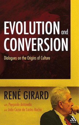 Evolution And Conversion: Dialogues On The Origins Of Culture