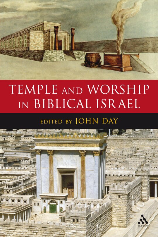 Front cover_Temple And Worship In Biblical Israel