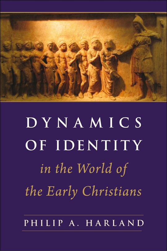Couverture_Dynamics of Identity in the World of the Early Christians