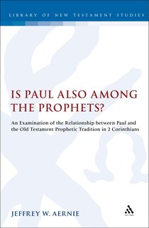 Front cover_Is Paul also among the Prophets?