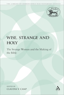 Front cover_Wise, Strange and Holy