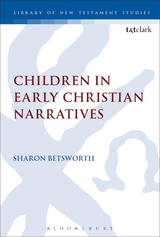 Front cover_Children in Early Christian Narratives