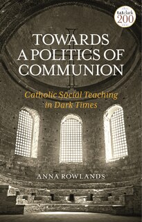 Front cover_Towards A Politics Of Communion