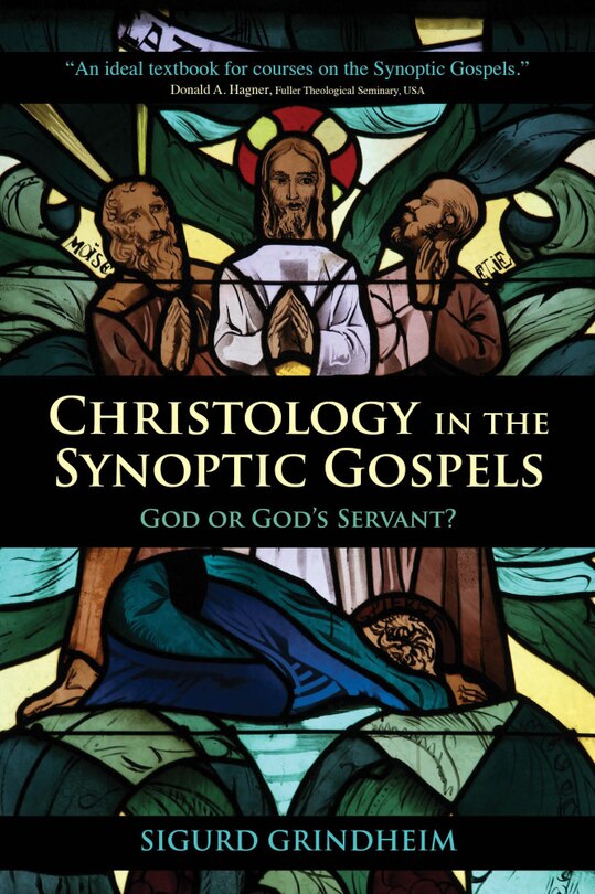 Front cover_Christology in the Synoptic Gospels