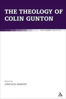 Front cover_The Theology of Colin Gunton