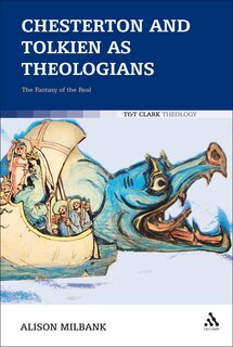 Front cover_Chesterton and Tolkien as Theologians