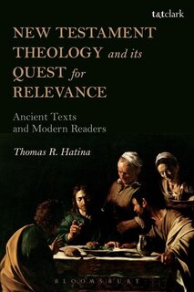 Front cover_New Testament Theology and its Quest for Relevance