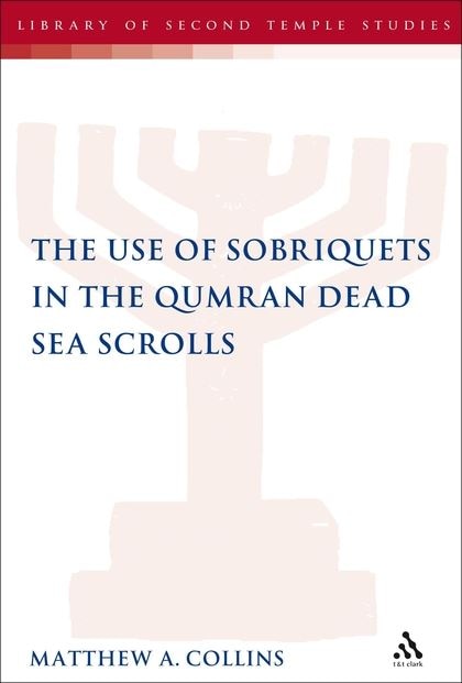 Couverture_The Use of Sobriquets in the Qumran Dead Sea Scrolls