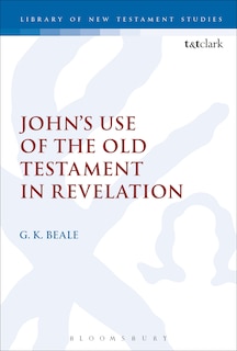 Couverture_John's Use Of The Old Testament In Revelation