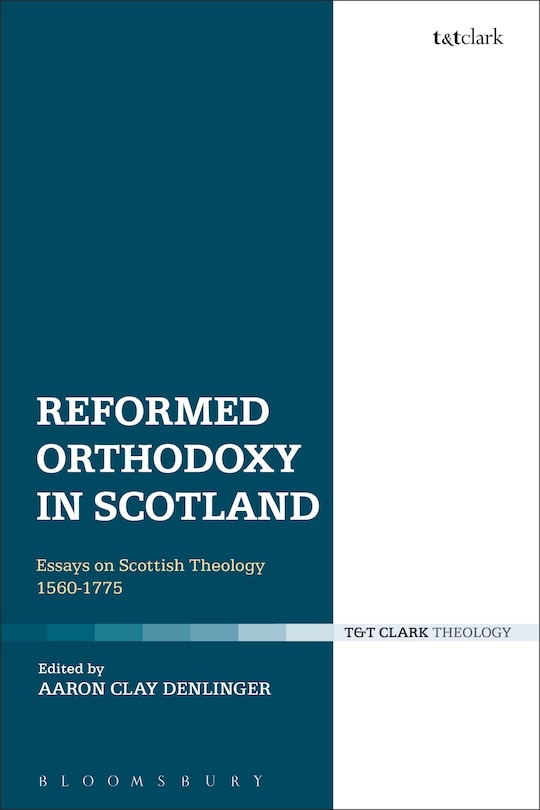 Front cover_Reformed Orthodoxy in Scotland