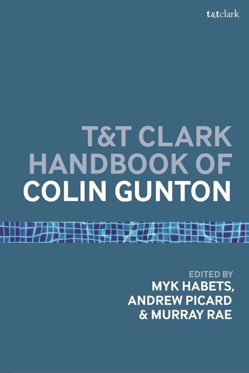 Couverture_T And T Clark Handbook Of Colin Gunton