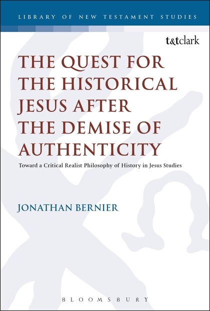 Front cover_The Quest For The Historical Jesus After The Demise Of Authenticity