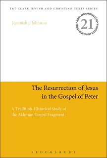 Couverture_The Resurrection Of Jesus In The Gospel Of Peter
