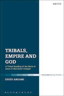 Front cover_Tribals, Empire And God