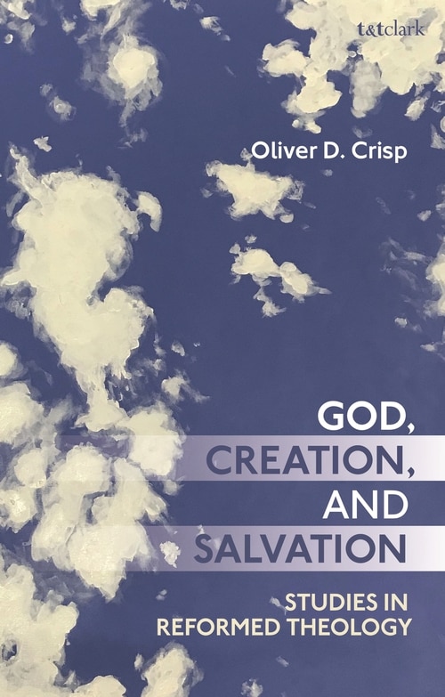 Front cover_God, Creation, And Salvation