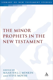 The Minor Prophets In The New Testament