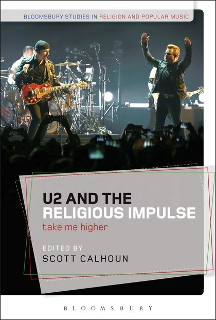 Front cover_U2 And The Religious Impulse