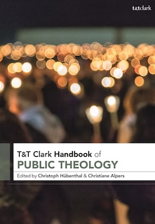 Front cover_T And T Clark Handbook Of Public Theology