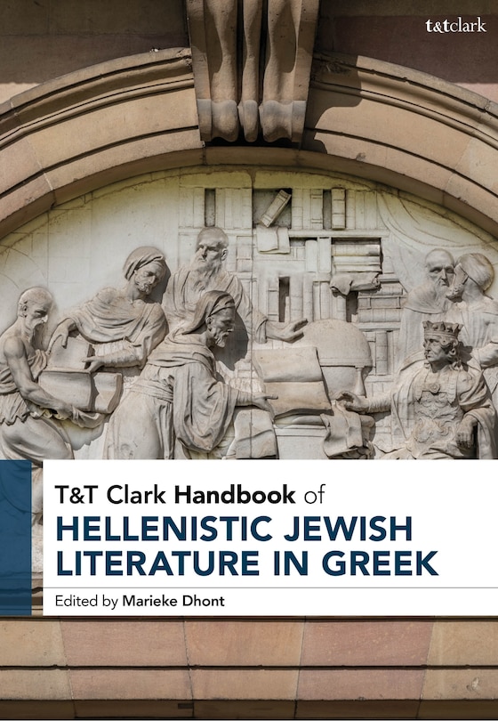 Couverture_T and T Clark Handbook of Hellenistic Jewish Literature in Greek