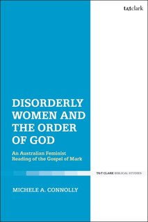 Couverture_Disorderly Women And The Order Of God