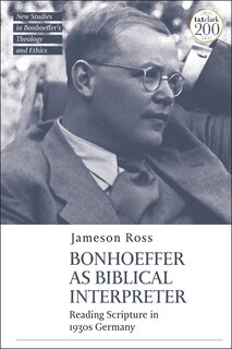 Couverture_Bonhoeffer As Biblical Interpreter