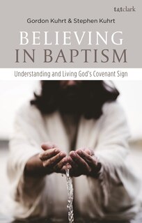 Front cover_Believing In Baptism