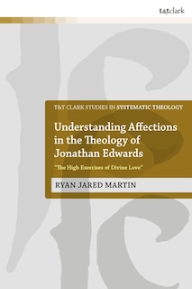 Couverture_Understanding Affections in the Theology of Jonathan Edwards